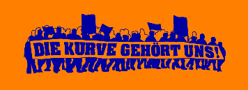 Die Kurve geh&ouml;rt uns!